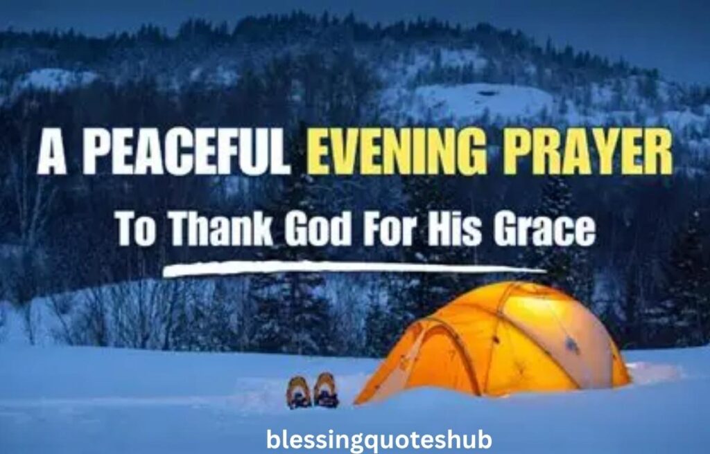 Peaceful Evening Blessings and Prayers