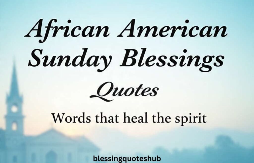African American Sunday Quotes
