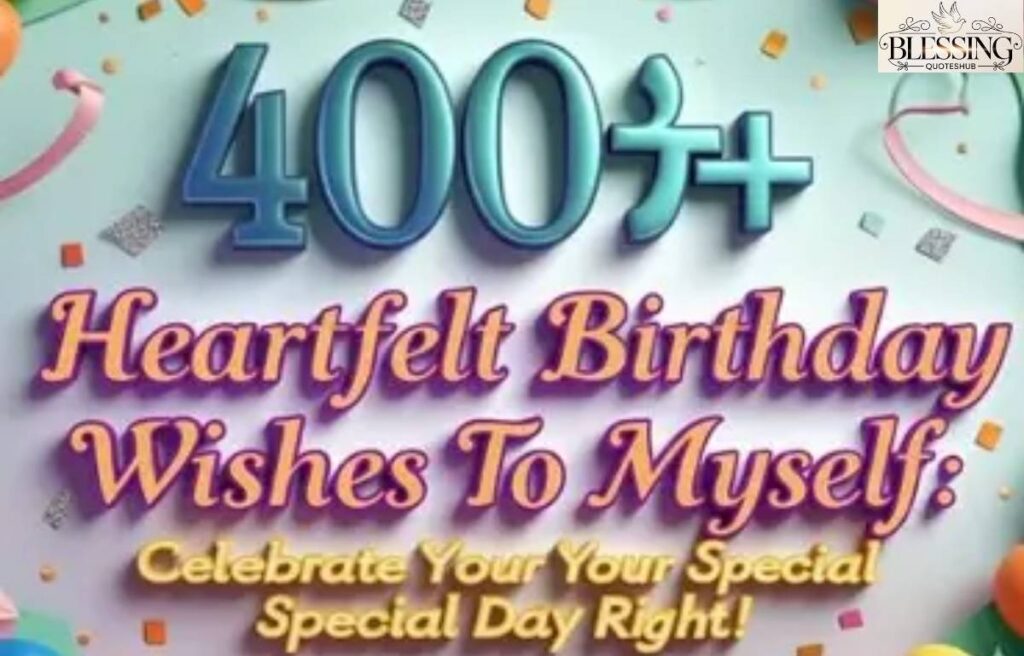 Benefits of Birthday Wishes for Myself