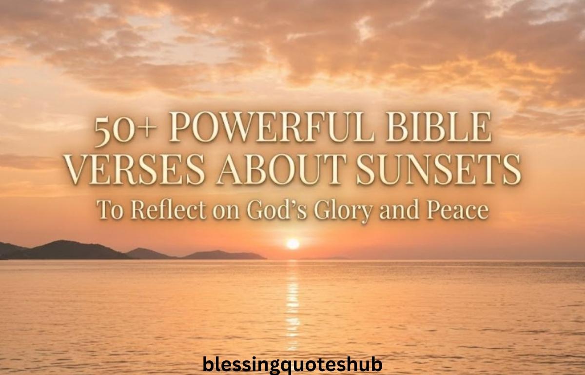Bible Verses About the Sunset