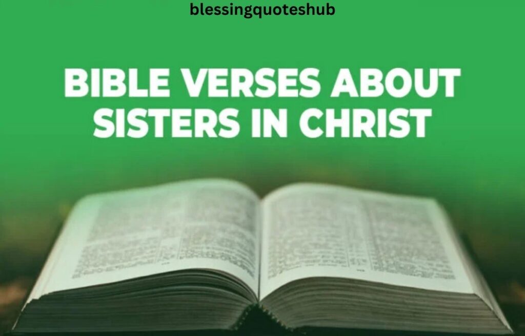 Bible Verses for Sister in Christ 