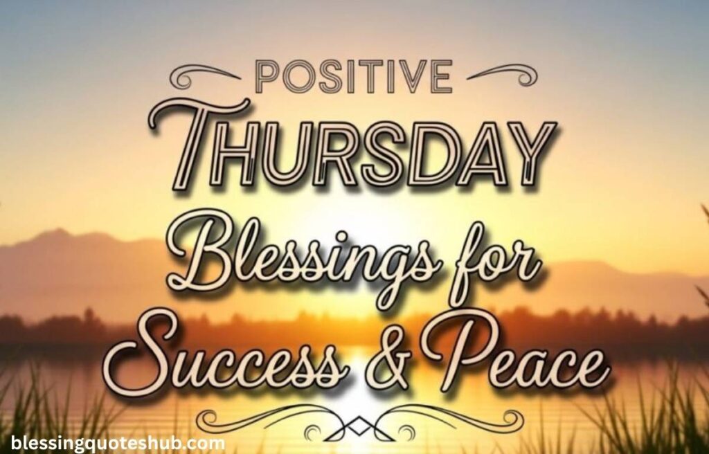 Positive Thursday Blessings for success and peace