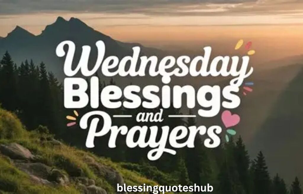 Wednesday Prayer Blessings for Faith