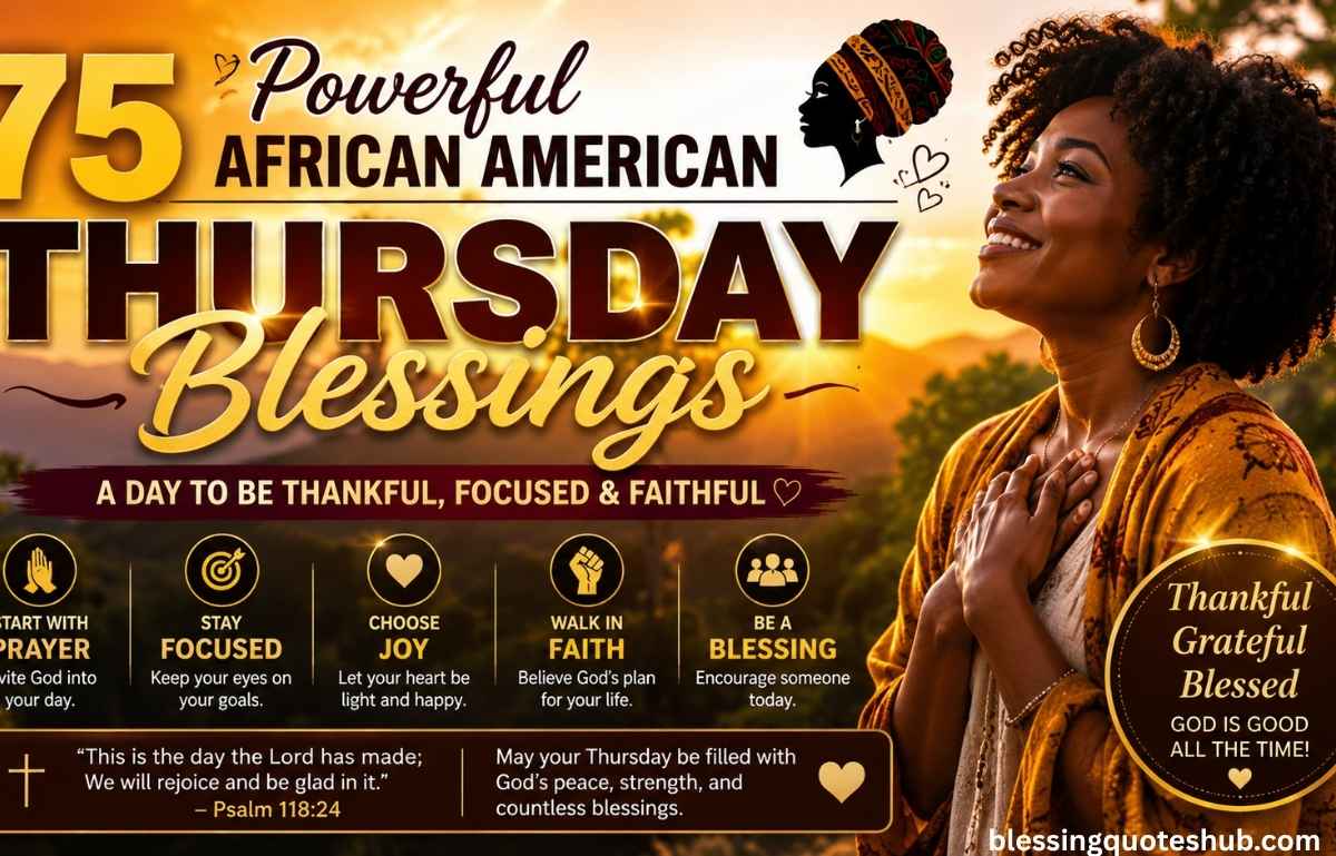 75 Powerful African American Thursday Blessings, Prayers and Morning Wishes
