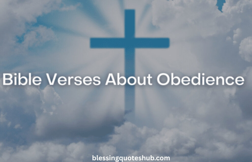 Bible Verses About Daily Obedience