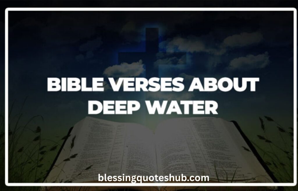 Bible Verses About Deep Waters