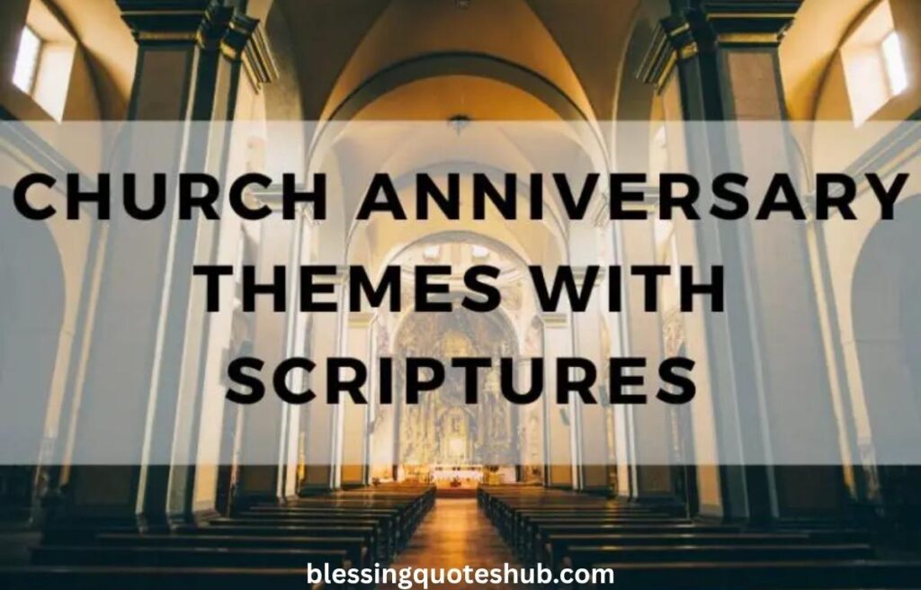 Church Anniversary Scriptures 