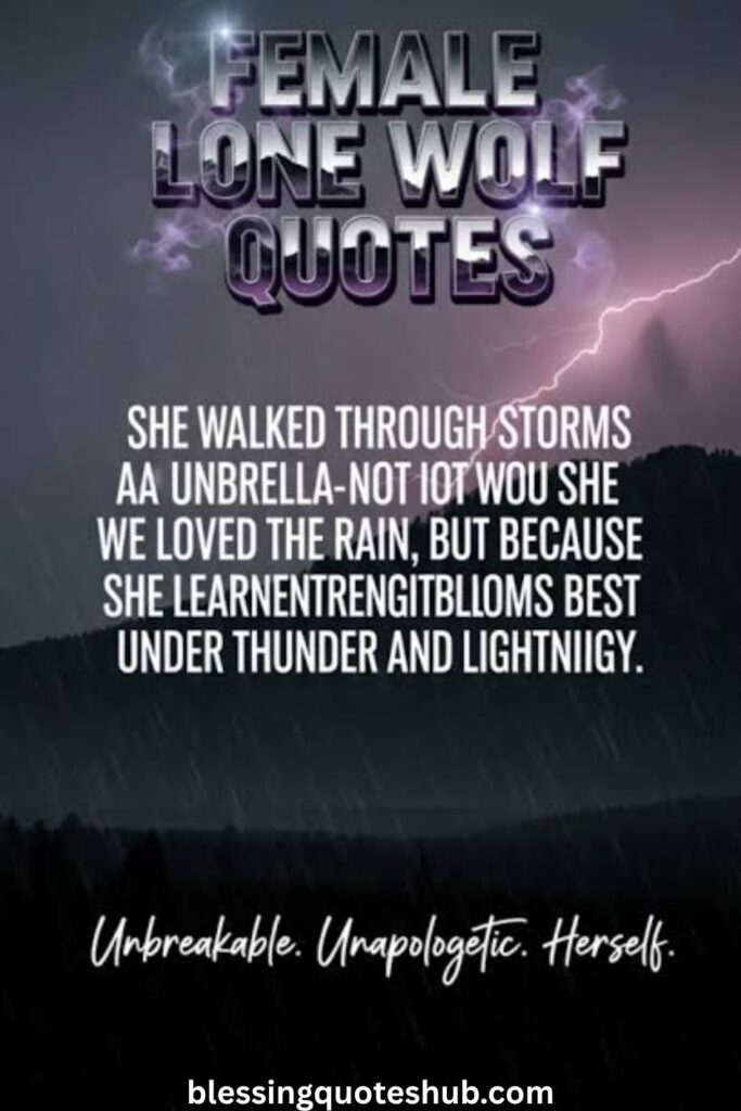 Female Lone Wolf Quotes 
