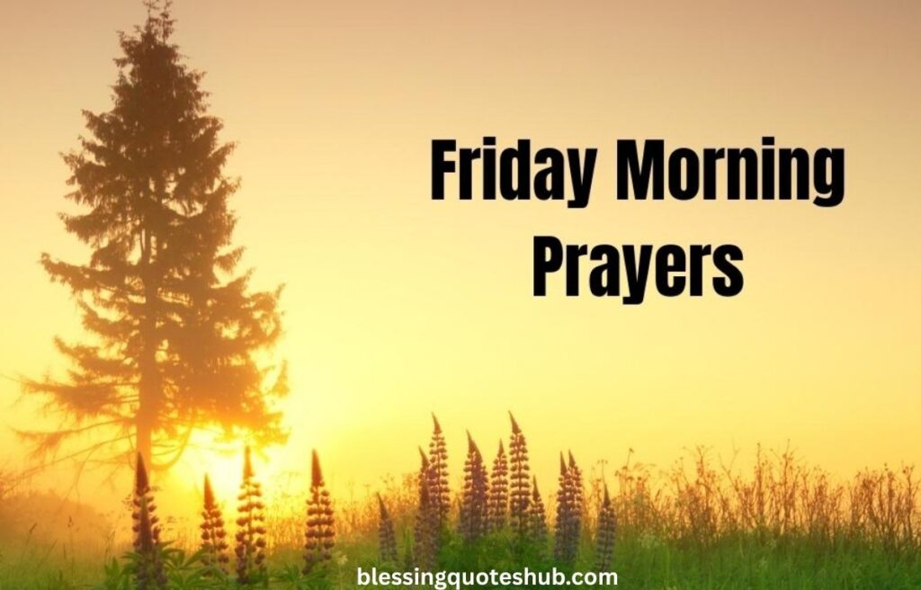 Friday Morning Prayer for Strength 