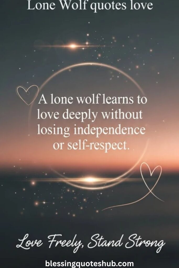 Lone Wolf Quotes Love