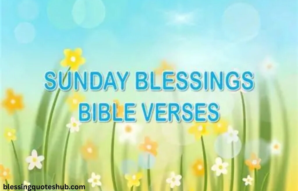 Sunday Bible Verses and Blessings